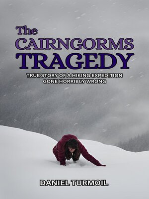 cover image of The Cairngorms Tragedy